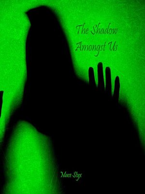 cover image of The Shadow Amongst Us